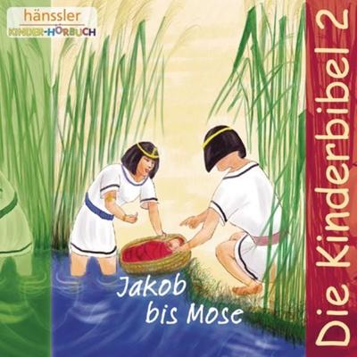 Jakob bis Mose - Die Bibel, Audio, 4057664511409