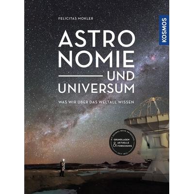 Astronomie und Universum, Gebundene Ausgabe von Felicitas Mokler, Kosmos, 978-3-440-16913-1
