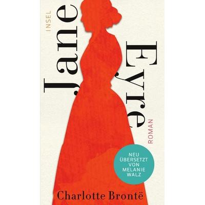 Jane Eyre, Gebundene Ausgabe von Charlotte Brontë, Insel, 978-3-458-17653-4