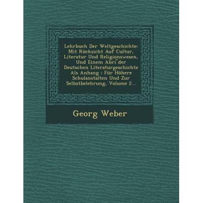Lehrbuch Der Weltgeschichte, Taschenbuch von Georg Weber, Saraswati Pr, 978-1-249-64636-5