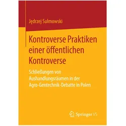 Kontroverse Praktiken einer öffentlichen Kontroverse, Fachbücher von Jędrzej Sulmowski