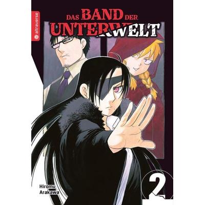 Das Band der Unterwelt 02, Taschenbuch von Hiromu Arakawa, Altraverse GmbH, 978-3-7539-1378-0