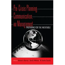 Pre-Crisis Planning, Communication, and Management, Fachbücher von Timothy W. Coombs, David E. Williams, Bolanie Olaniran