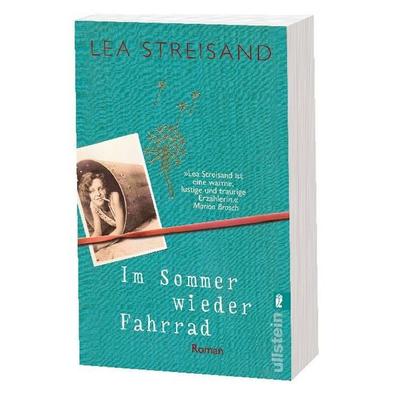 Im Sommer wieder Fahrrad, Taschenbuch von Lea Streisand, Ullstein Taschenbuch