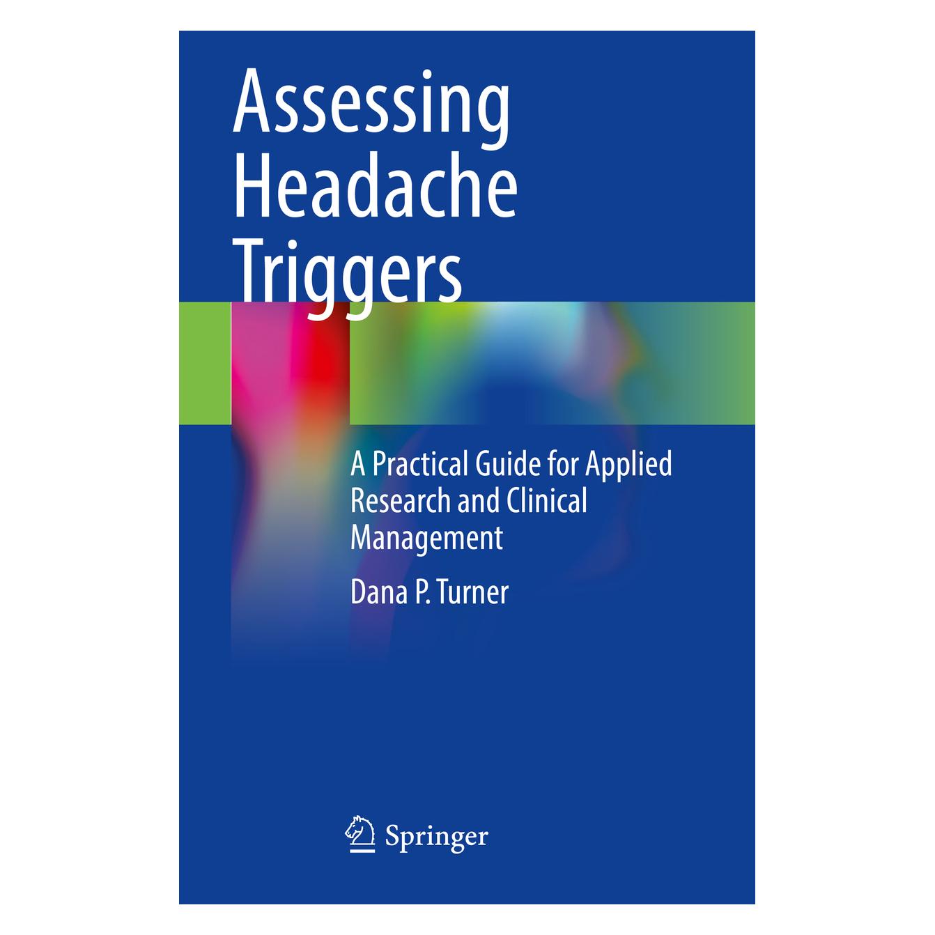 Springer Assessing Headache Triggers (Englisch, Softcover, Dana P Turner) (56876063)
