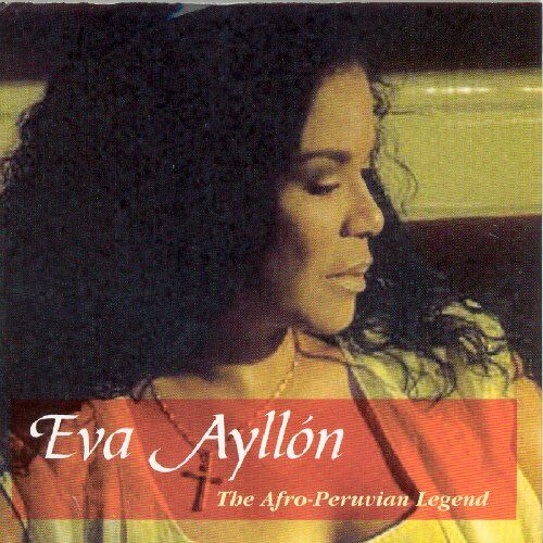 Eva Ayllon - Afro-Peruvian Legend - Preis vom 14.10.2026 23:07:16 h