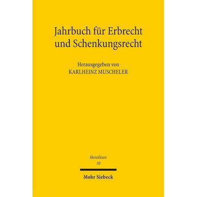 Jahrbuch für Erbrecht und Schenkungsrecht, Taschenbuch von , Mohr Siebeck, 978-3-16-159963-7