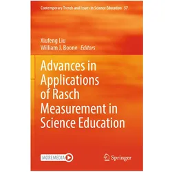 Advances in Applications of Rasch Measurement in Science Education, Fachbücher von William J. Boone, Xiufeng Liu
