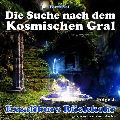 Excaliburs Rückkehr - Parzzival, Audio, 9783896900289