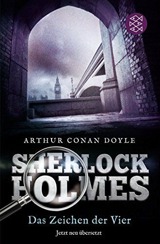 Doyle, Arthur Conan - Sherlock Holmes - Das Zeichen der Vier: Roman Neu übersetzt von Henning Ahrens - Preis vom 06.10.2026 07:26:00 h
