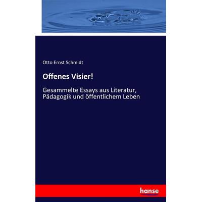 Offenes Visier!, Taschenbuch von Otto Ernst Schmidt, Hansebooks, 978-3-7411-0228-8