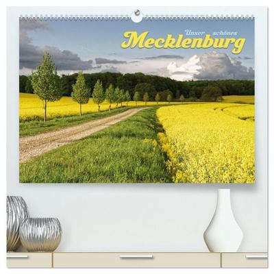 Unser schönes Mecklenburg (hochwertiger Premium Wandkalender 2027 DIN A2 quer), Kunstdruck in Hochglanz