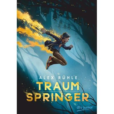 Traumspringer, Gebundene Ausgabe von Alex Rühle, dtv, 978-3-423-76246-5