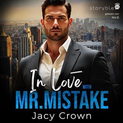 In Love with Mr. Mistake - Jacy Crown, Audio, 9783995000774
