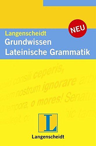 Annerose Müller - Langenscheidt Grundwissen Lateinische Grammatik: Das kompakte Lateinwissen! (Langenscheidt Grundwissen Grammatik) - Preis vom 13.10.2026 19:28:25 h