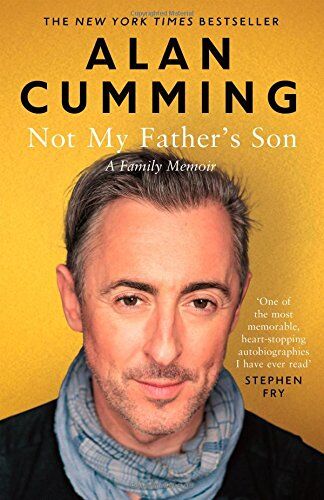 Alan Cumming - Not My Father's Son: A Family Memoir - Preis vom 13.10.2026 11:25:28 h