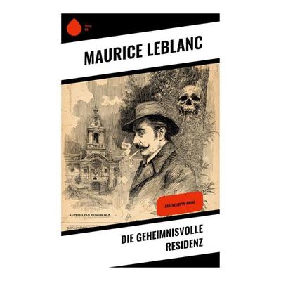 Die geheimnisvolle Residenz, Taschenbuch von Maurice Leblanc, Copycat, 978-80-283-9925-2