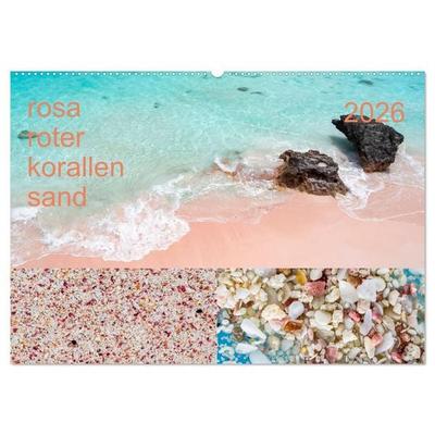 rosaroter korallensand (Wandkalender 2026 DIN A2 quer), CALVENDO Monatskalender