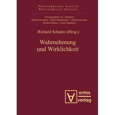 Wahrnehmung und Wirklichkeit, Gebundene Ausgabe von , De Gruyter, 978-3-11-032523-2