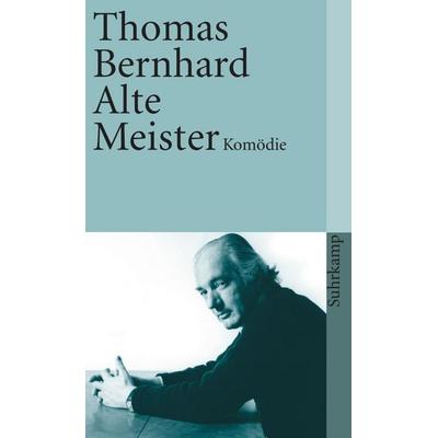Alte Meister, Taschenbuch von Thomas Bernhard, Suhrkamp, 978-3-518-38053-6