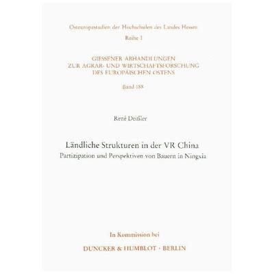 Ländliche Strukturen in der VR China., Taschenbuch von René Deissler, Duncker & Humblot, 978-3-428-07517-1