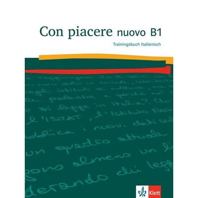 Con piacere nuovo B1, Taschenbuch von , Klett Sprachen GmbH, 978-3-12-525231-8
