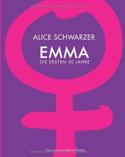 Alice Schwarzer - Emma - die ersten 30 Jahre - Preis vom 12.10.2026 11:37:12 h