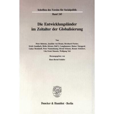 Die Entwicklungsländer im Zeitalter der Globalisierung., Taschenbuch von , Duncker & Humblot, 978-3-428-08815-7