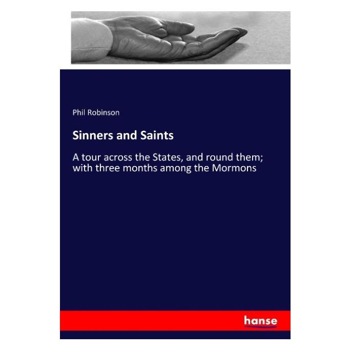 Hansebooks Sinners and Saints (Englisch, Softcover, Phil Robinson) (55941406)