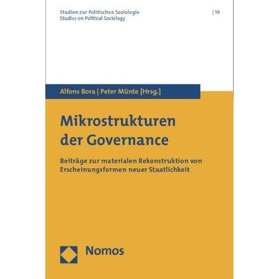 Mikrostrukturen der Governance, Taschenbuch von , Nomos, 978-3-8329-7216-5