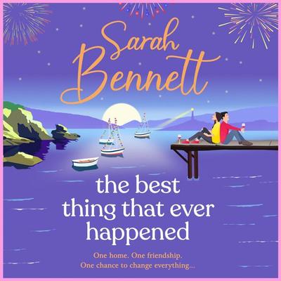 The Best Thing That Ever Happened - Sarah Bennett, Audio, 9781836335894