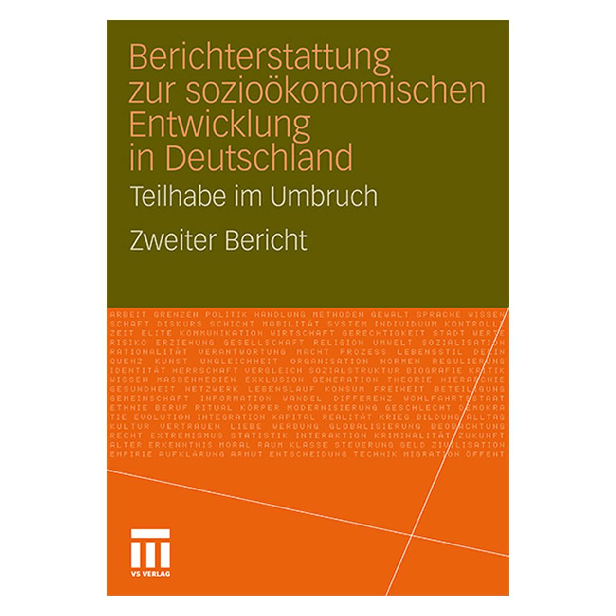 VS Berichterstattung zur sozio-ökonomischen Entwicklung in Deutschland - Teilhabe im Umbruch (Deutsch, Softcover) (7216758)