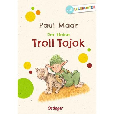 Der kleine Troll Tojok, Gebundene Ausgabe von Paul Maar, Verlag Friedrich Oetinger GmbH