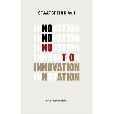 Staatsfeind No. 1 - Innovation, Taschenbuch von Sebastian Heinz, TwinPrint, 978-3-96856-098-4