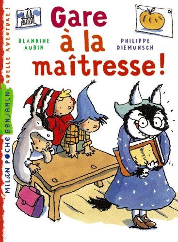 Blandine Aubin - Gare à la maîtresse ! - Preis vom 09.10.2026 07:28:09 h