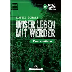 Grün-weisser wird's nicht, Ratgeber von Daniel Schalz