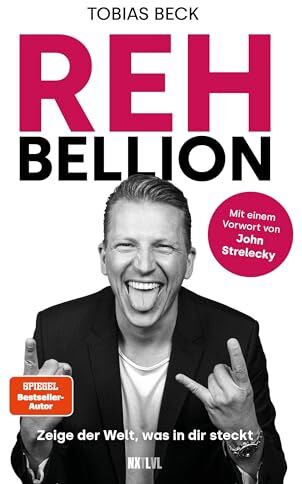 Tobias Beck - Rehbellion: Zeige der Welt, was in Dir steckt - Mit einem Vorwort von John Strelecky. Der Start zu deiner wahren Größe! Befreie dich von deinem inneren Rehlein und lebe das Leben, das du verdienst. - Preis vom 02.10.2026 23:42:20 h