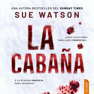 La cabaña - Sue Watson, Audio, 9788742814130