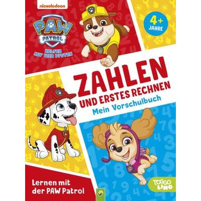 Lernen mit der PAW Patrol: Zahlen und erstes Rechnen. Mein Vorschulbuch, Taschenbuch von Schwager & Steinlein Verlag, Schwager & Steinlein,