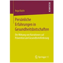 Persönliche Erfahrungen in Gesundheitsbotschaften, Fachbücher von Anja Kalch