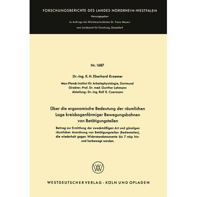 Über die ergonomische Bedeutung der räumlichen Lage kreisbogenförmiger Bewegungsbahnen von Betätigungsteilen, Taschenbuch von K.H. Eberhard Wode, VS