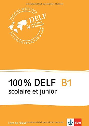 100 % DELF B1, Version scolaire et junior: zur Vorbereitung auf die DELF-Prüfung: préparation DELF. Buch + Online-Angebot - Preis vom 11.10.2026 15:43:13 h