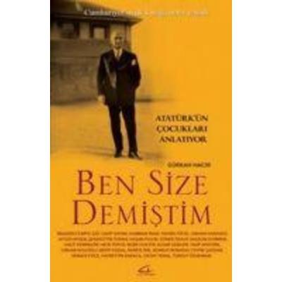 Ben Size Demistim, Taschenbuch von Gürkan Ahcir, Asi Kitap Yayinlari