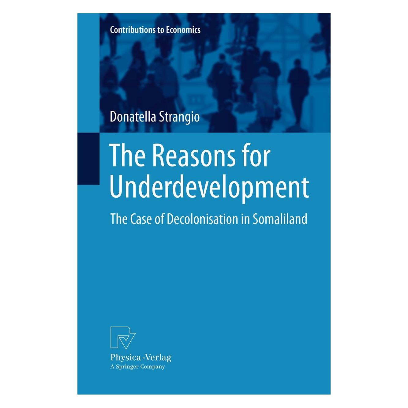 Physica The Reasons for Underdevelopment (Englisch, Hardcover, Donatella Strangio) (9783790827774)