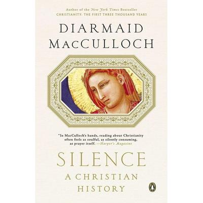 Silence, Taschenbuch von Diarmaid MacCulloch, Penguin Random House Llc, 978-0-14-312581-5