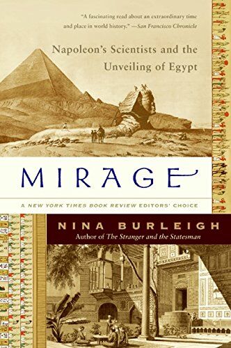 Nina Burleigh - Mirage: Napoleon's Scientists and the Unveiling of Egypt - Preis vom 30.09.2026 22:30:23 h