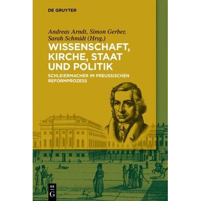 Wissenschaft, Kirche, Staat und Politik, Taschenbuch von , De Gruyter, 978-3-11-061988-1