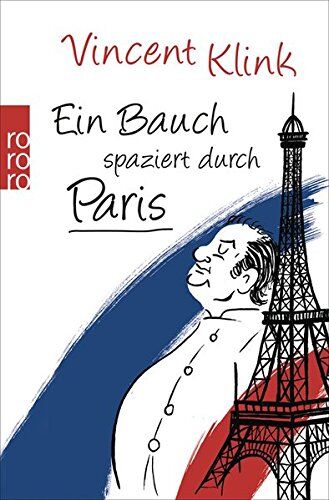 Vincent Klink - Ein Bauch spaziert durch Paris - Preis vom 09.10.2026 07:28:09 h