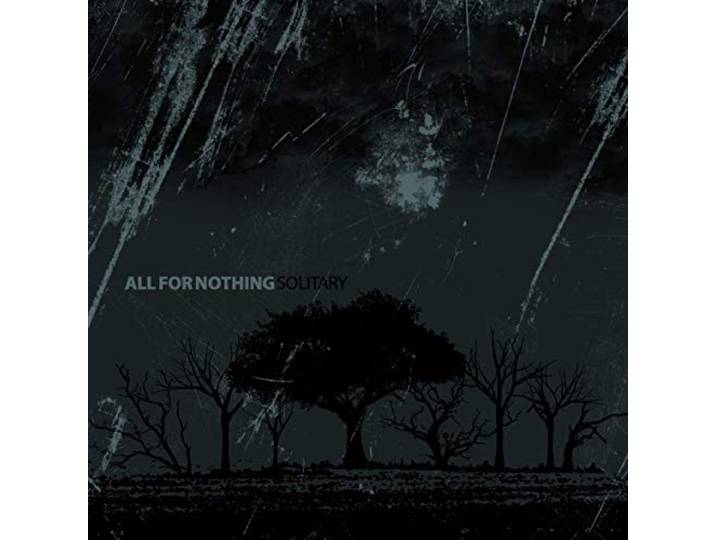 All For Nothing - Solitary