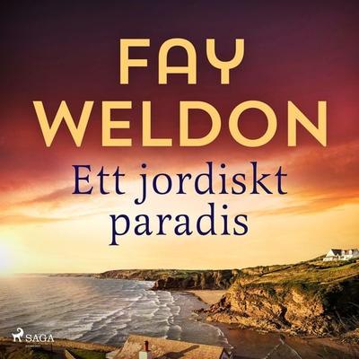 Ett jordiskt paradis - Fay Weldon, Audio, 9788711797457